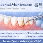 Periodontal maintenance visit showing professional cleaning around teeth and gums to prevent gum disease and maintain long-term oral health, featuring the Britten Periodontics and Implant Dentistry logo.